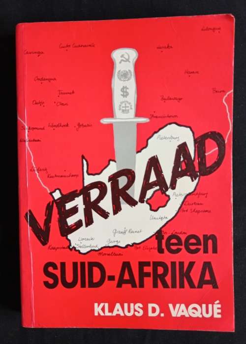 Verraad teen Suid-Afrika by Klaus D. Vaqué