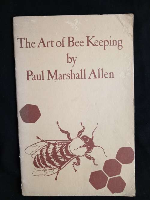 The Art of Bee Keeping by Paul Marshall Allen