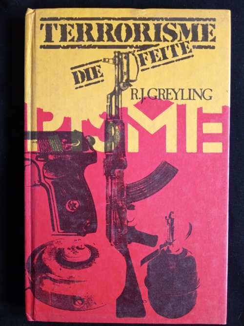 Terrorisme: Die Feite by R. J. Greyling