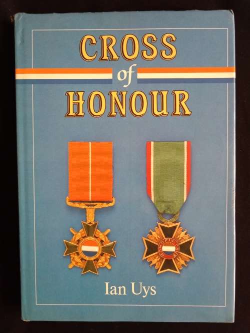 Cross of Honour by Ian Uys