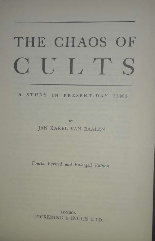The Chaos Of Cults  by Jan Karel van Baalen