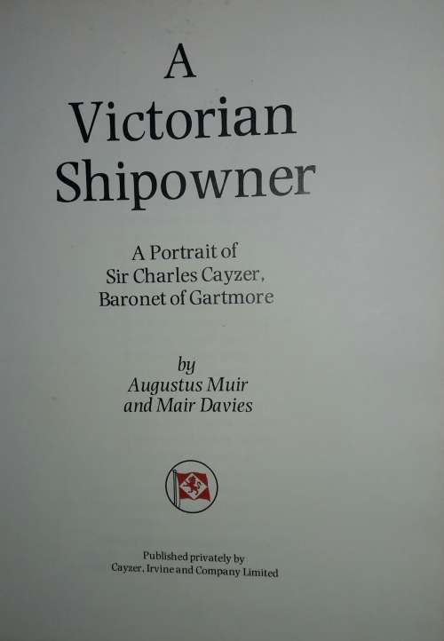 A Victorian Shipowner - Augustus Muir and Mair Davies