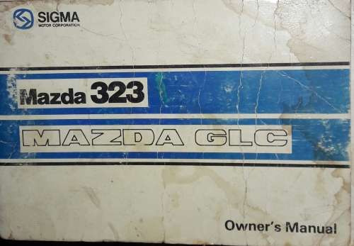Mazda 323 Owner`s Manual - Sigma Motor Corportation