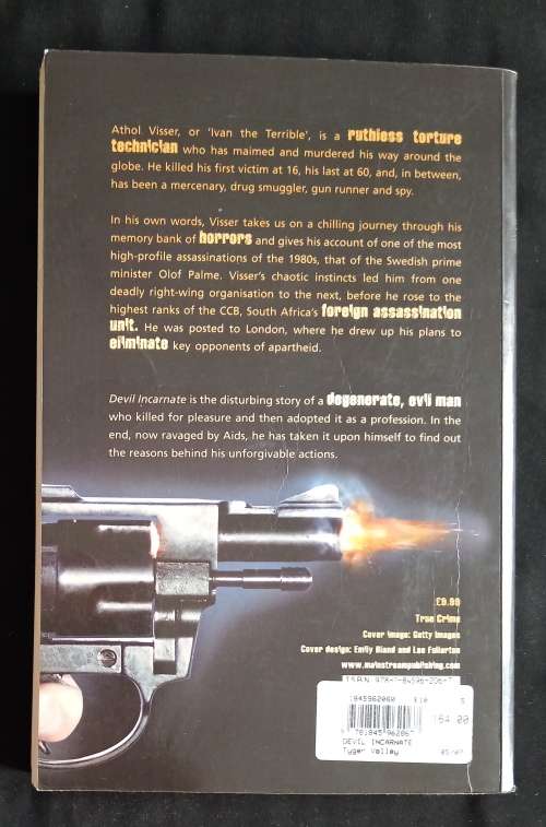 Devil Incarnate: A Depraved Mercenary`s Lifelong Swathe of Destruction by Wayne Thallon