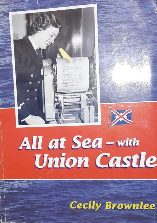 All At Sea - With Union Castle. Roger Williams. SIGNED.