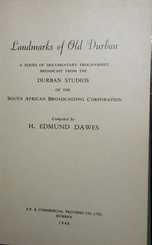 Landmarks Of Old Durban - H Edmund Dawes