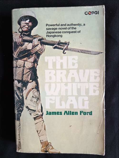 The Brave White Flag by James Allen Ford