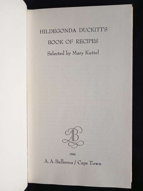 Hildegonda Duckitt`s Book of Recipes