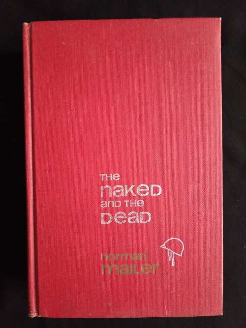 The Naked & The Dead by Norman Mailer