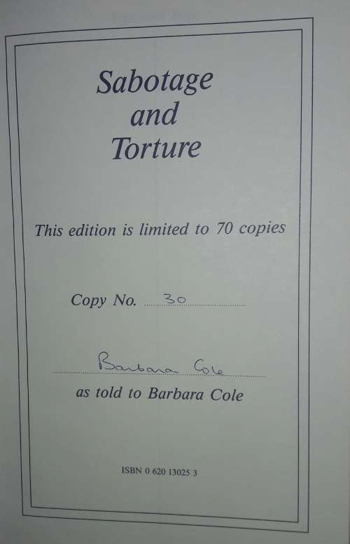 Sabotage and Torture - As told to Barbara Cole