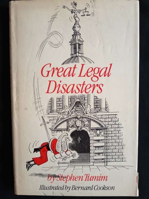 Great Legal Disasters by Stephen Tumim