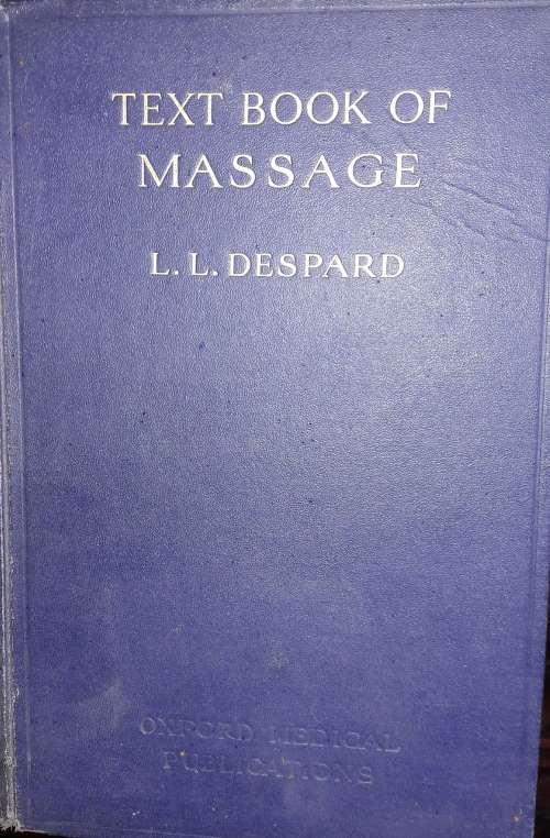Text Book Of Massage And Remedial Gymnastics - L L Despard
