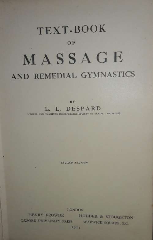 Text Book Of Massage And Remedial Gymnastics - L L Despard