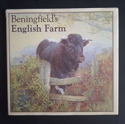 Beningfield`s English Farm by Gordon Beningfield