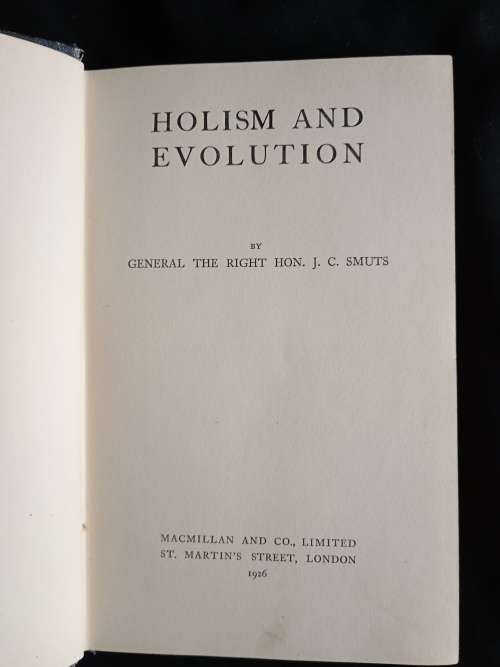 Holism & Evolution by General The Right Hon. J. C. Smuts