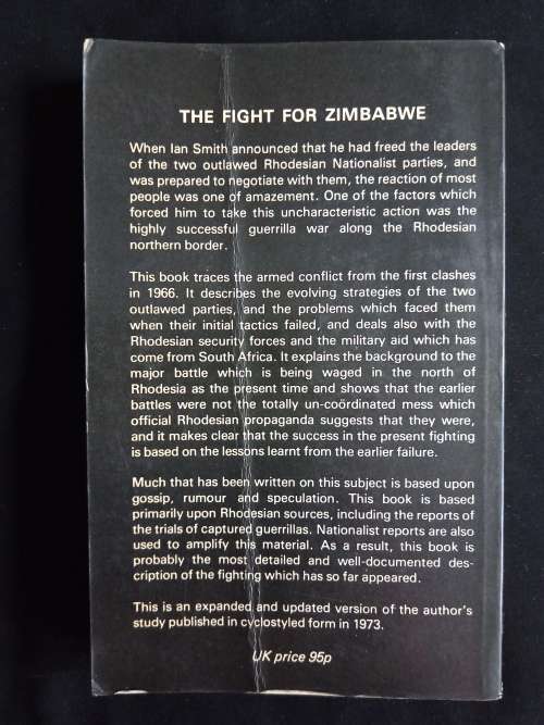 The Fight for Zimbabwe: The armed Conflict in Southern Rhodesia since UDI by Kees Maxey