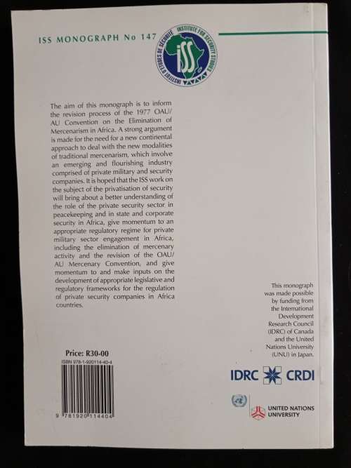 Elimination of Mercenarism in Africa: A need for a new continental approach Edited by Sabelo Gumedze