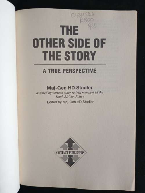 The Other Side of the Story: A true perspective by Maj-Gen HD Stadler