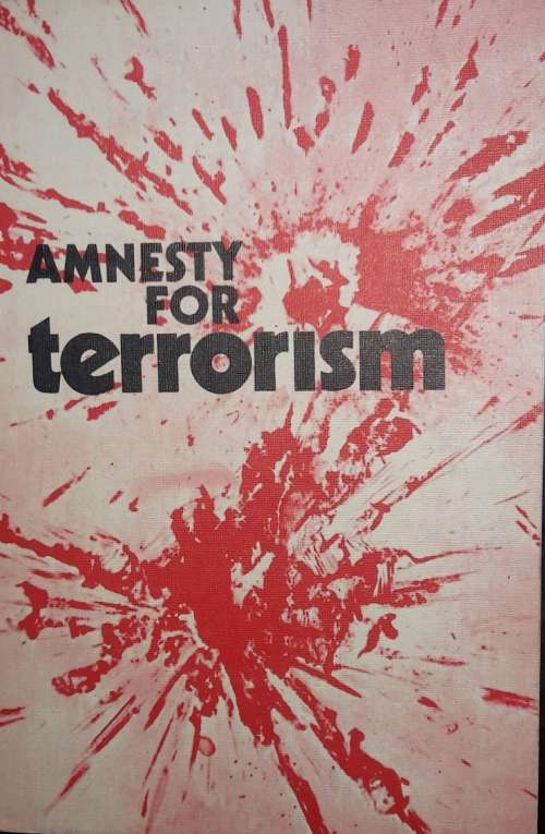 Amnesty For Terrorism - D C van der Spuy