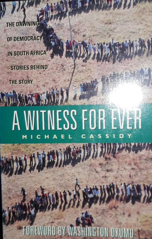 A Witness For Ever - Michael Cassidy