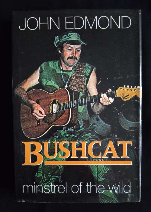Bushcat: Minstrel of the wild by John Edmond