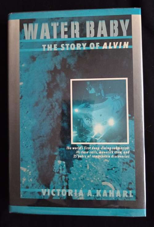 Water Baby: The story of Alvin by Victoria A. Kaharl