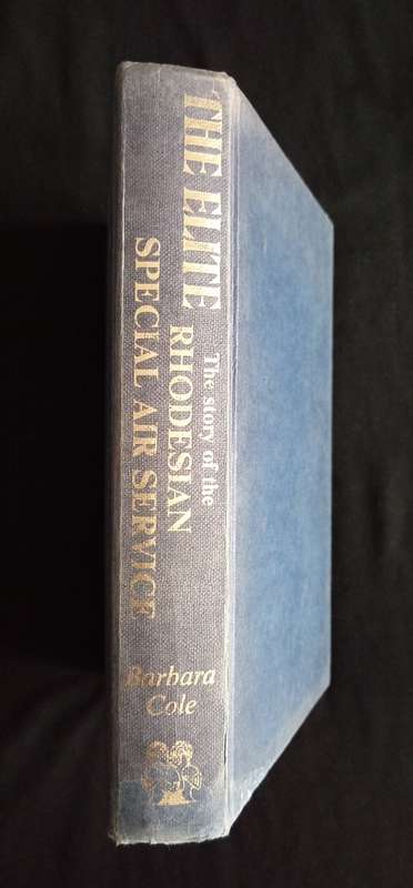 The Elite: The story of the Rhodesian Special Air Service by Barbara Cole