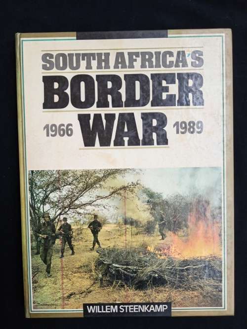South Africa`s Border War 1966-1989 by Willem Steenkamp