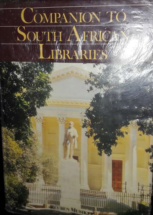 Companion To South African Libraries - Reuben Musiker