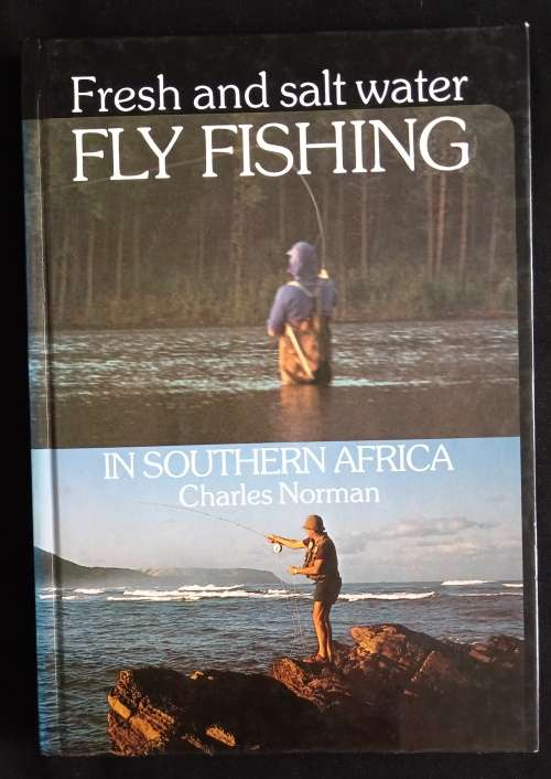 Fresh & salt water Fly Fishing in Southern Africa by Charles Norman