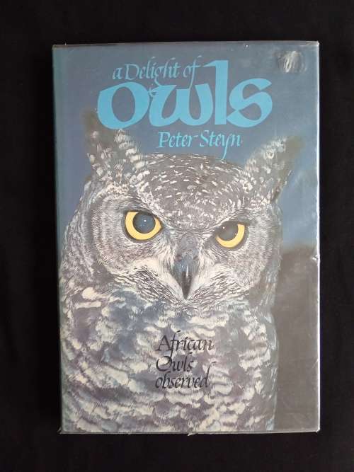 A Delight of Owls by Peter Steyn