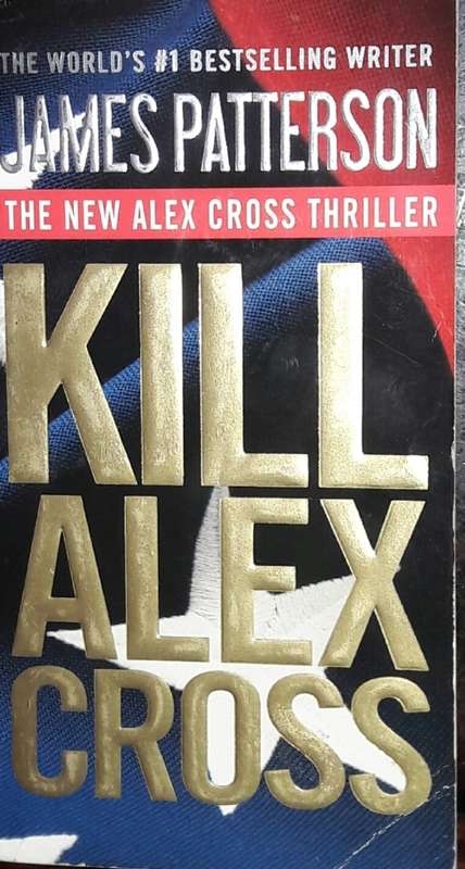 Kill Alex Cross - James Patterson