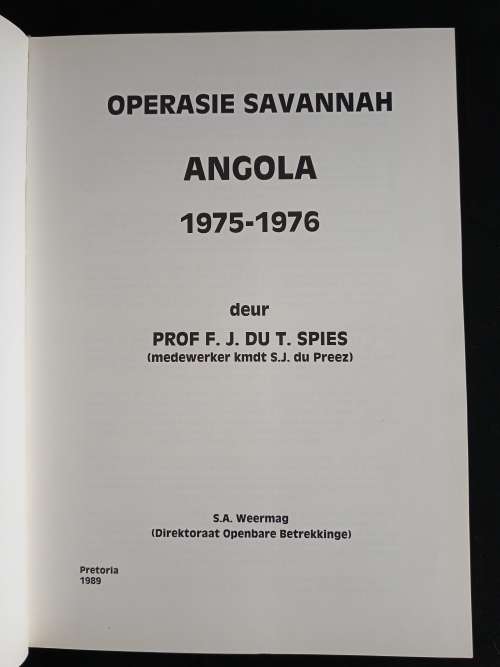 Operasie Savanah Angola 1975-1976 by Prof. F. J. du T. Spies