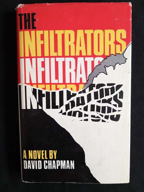 The Infiltrators by David Chapman