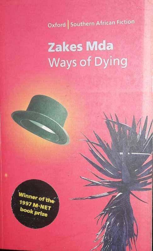 Ways of Dying - Zakes Mda