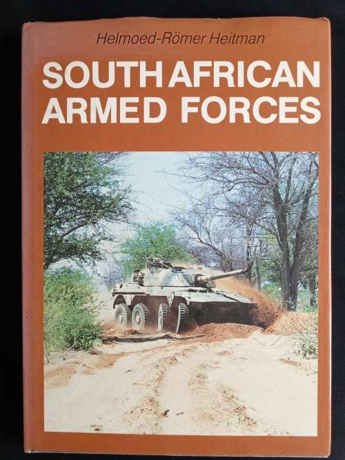 South African Armed Forces by Helmoed-Römer Heitman