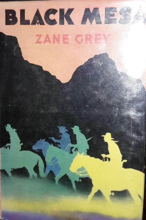 Black Mesa - Zane Grey