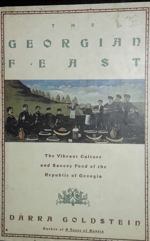 Georgian Feast- Darra Goldstein
