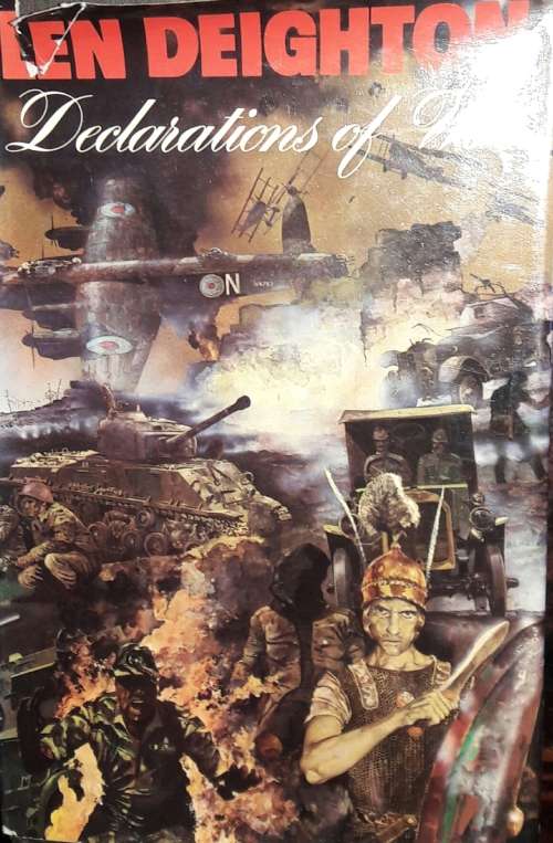 Declarations of War - Len Deighton