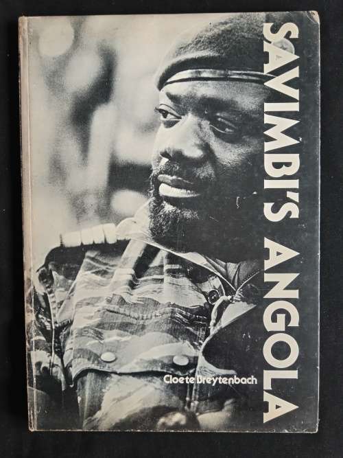Savimbi`s Angola by Cloete Breytenbach