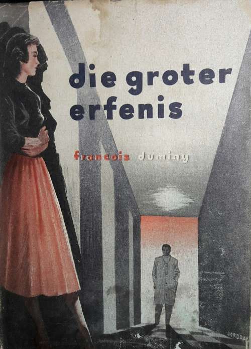 Die Groter Erfenis - Francois Duminy