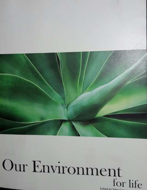 Our Environment For Life - Silke Colquhoun
