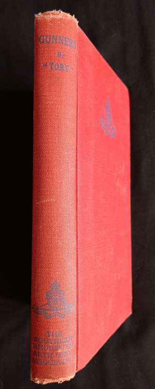 Gunners: A Narrative of The Gunners of Southern Rhodesia during The Second World War by `Tort`