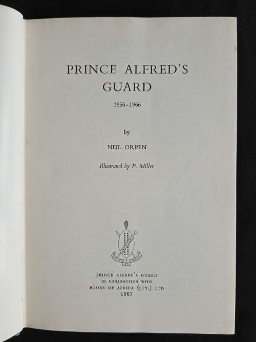 Prince Alfred`s Guard 1856-1966 by Neil Orpen