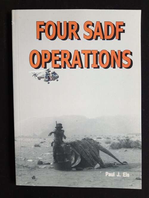 Four SADF Operations by Paul J. Els