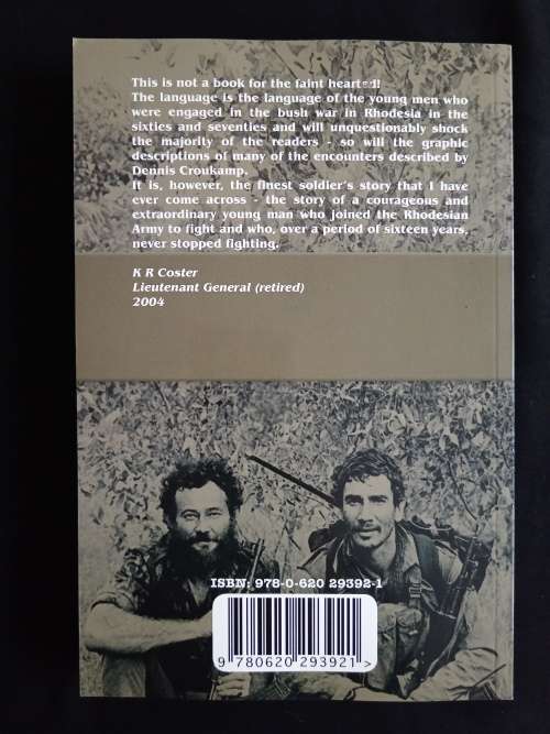 Only My Friends Call Me `Crouks` - Rhodesian Reconnaissance Specialist by Dennis Croukamp