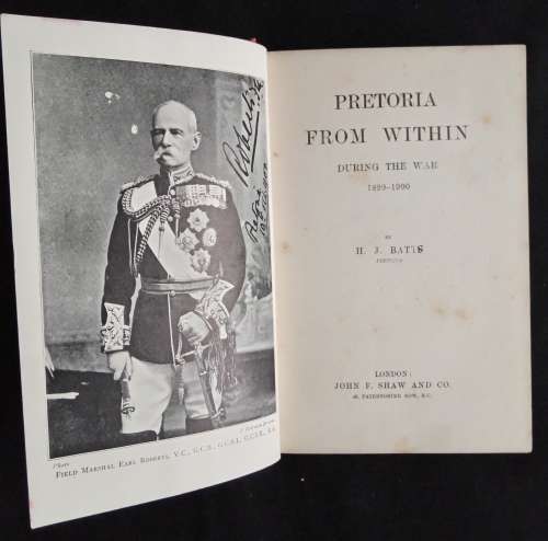 Pretoria from Within: During The War 1899-1900 by H. J. Batts