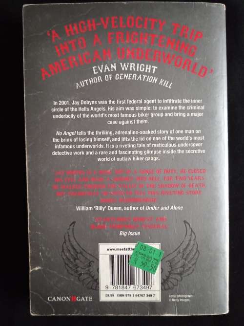 No Angel: My Undercover Journey to the Dark Heart of the Hells Angels by Jay Dobson ATF Special Agnt