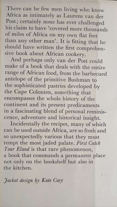First Catch Your Eland: A Taste of Africa by Laurens van der Post