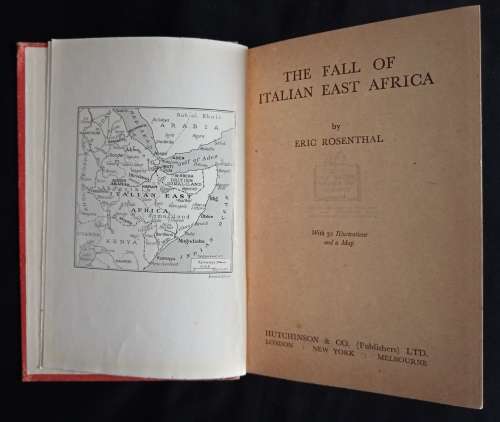 The Fall of Italian East Africa by Eric Rosenthal